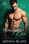 [Irish Kiss 02] • Professor's Kiss